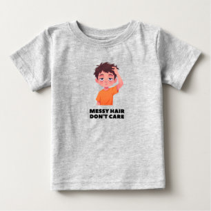 Unordentliche Haare, ist mir egal Lustiges Kinder- Baby T-shirt