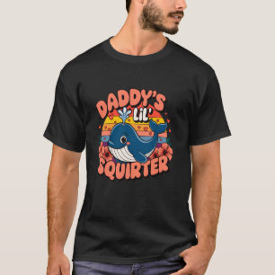 Unpassender Funny Daddy's Lil Squirter Blue Whal T-Shirt
