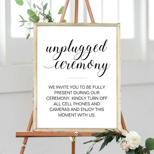 Unplugged Zeremony Elegant Script Wedding Sign Poster (Von Creator hochgeladen)