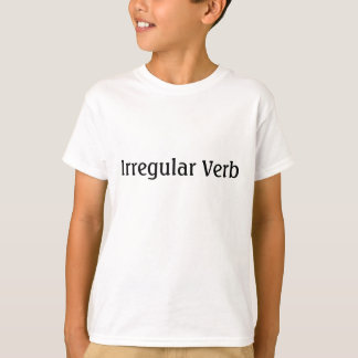 Unregelmäßiges Verb T-Shirt
