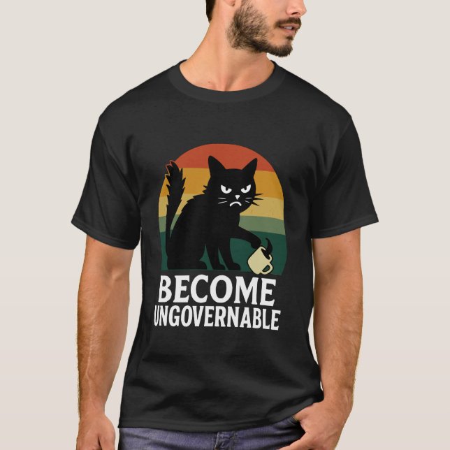 Unregierbare Katze werden T-Shirt (Vorderseite)