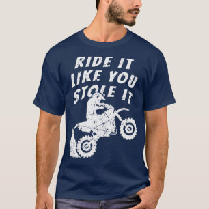 Unruhige Fahrt, als ob du es gestohlen hast T-Shirt