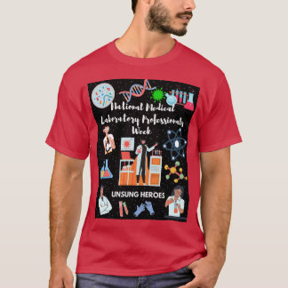 Uns der Woche der medizinischen Fachkräfte T-Shirt