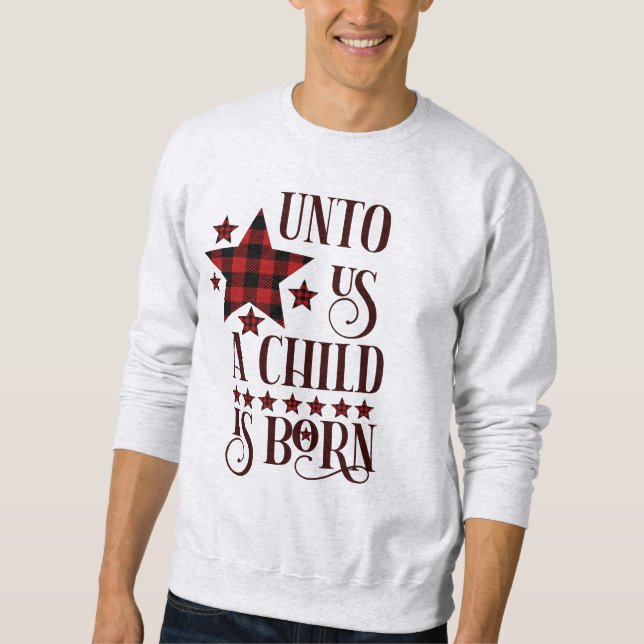 Uns ein Kind ist Geboren Weihnachten Kariert Sweatshirt (Vorderseite)