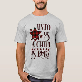 Uns ein Kind ist Geboren Weihnachts Buffalo Karier T-Shirt