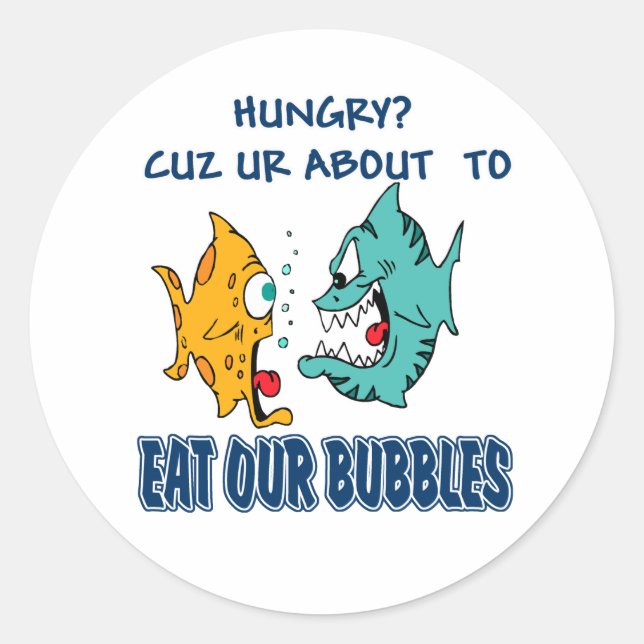 Uns geht es darum, unsere Blasen zu essen Runder Aufkleber (Vorderseite)