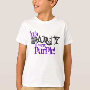 Uns gelassen Party, bis wir lila KinderT - Shirts