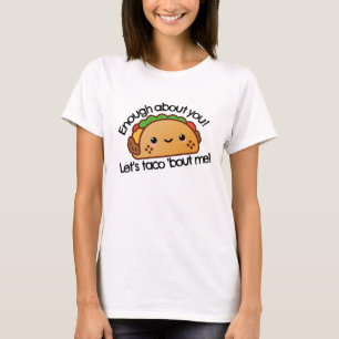 Uns gelassen Taco-Kampf ich lustiges Novely T-Shirt