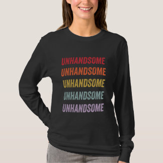unschön T-Shirt