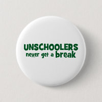 Unschoolers erhalten nie einen Bruch