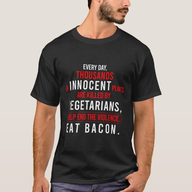 Unschuldige Pflanze werden getötet T-Shirt (Vorderseite)