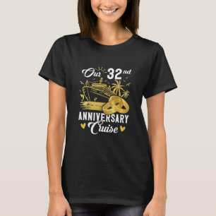 Unser 32. Jubiläums Golden Cruise Urlaub Paar T-Shirt