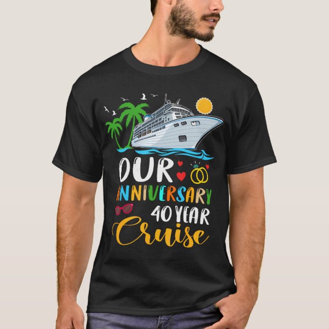 Unser 40-jähriges Cruise Husband Ehefrau Coupl T-Shirt (Vorderseite)
