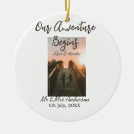 Unser Abenteuer beginnt Foto Liebe & Danke Keramik Ornament