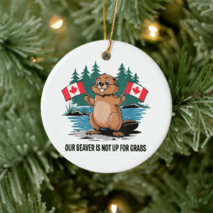 Unser Biber ist nicht käuflich Kanadischer Stolz Keramik Ornament