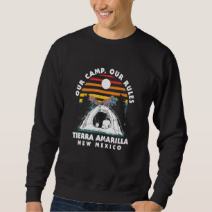 Unser Camp Tierra Amarilla Camping New Mex Sweatshirt