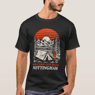 Unser Camp Unsere Regeln Nottingham New Hampshire T-Shirt