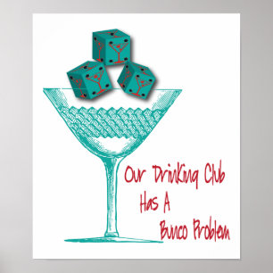 Unser Drink-Club hat ein Bunco-Problem Poster