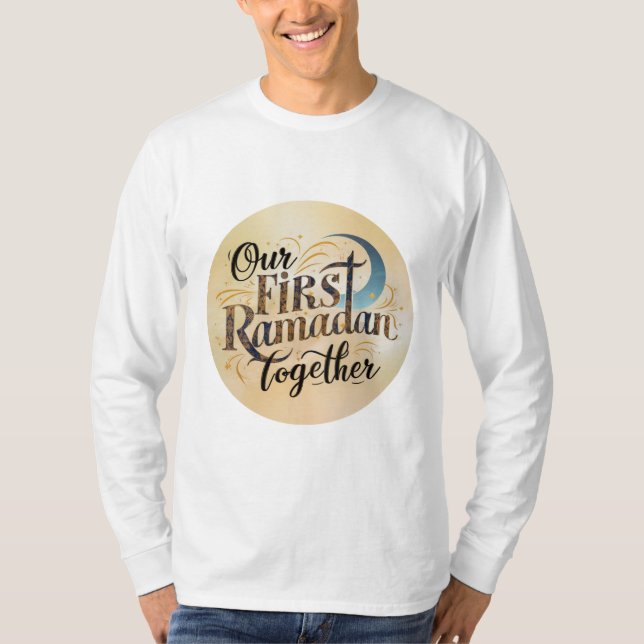 Unser erster Ramadan zusammen T-Shirt (Vorderseite)