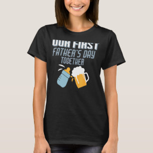 Unser erster Vatertag zusammen Baby und Vater werd T-Shirt
