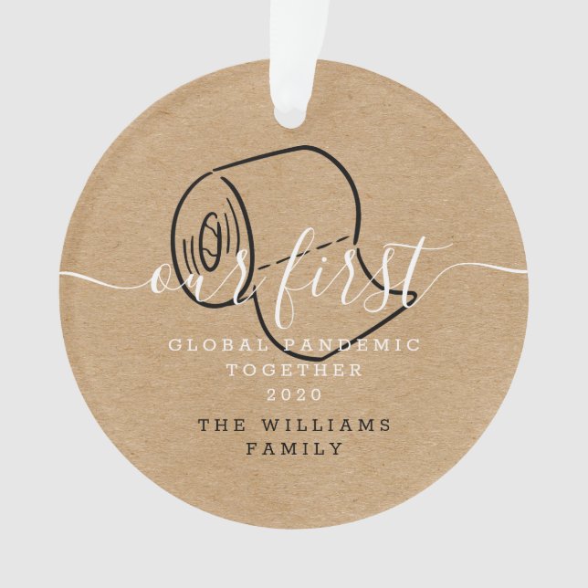 Unser erstes Foto zur globalen Pandemie Ornament (Vorderseite)