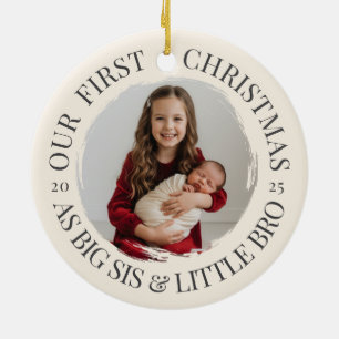 Unser erstes Weihnachten als Big Sis & Little Bro  Keramik Ornament