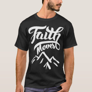 Unser Glaube kann Berge bewegen Jesus Christliche T-Shirt