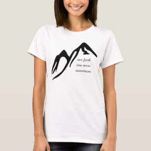 Unser Glaube kann Berge bewegen T-Shirt