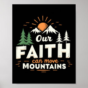 Unser Glaube kann Berge versetzen, christlicher Bi Poster