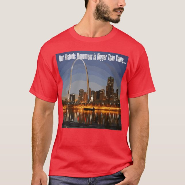 Unser historisches Monument ist größer als Ihr… T-Shirt (Vorderseite)