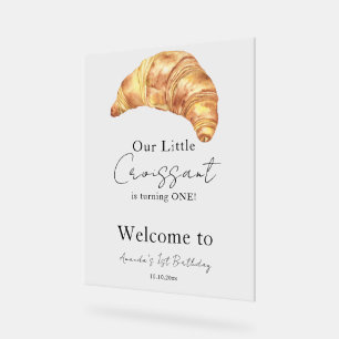 Unser kleines Croissant 1. Geburtstag Party Acrylschild