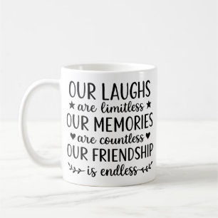 Unser Lachen ist grenzenlos Freundschaft Zitat Kaffeetasse