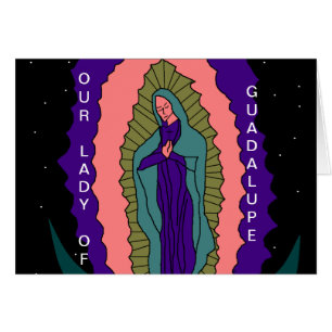 UNSER LADY GUADALUPE