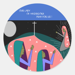 UNSER LADY MEDJUGORJE PRAY FÜR UNS ! RUNDER AUFKLEBER