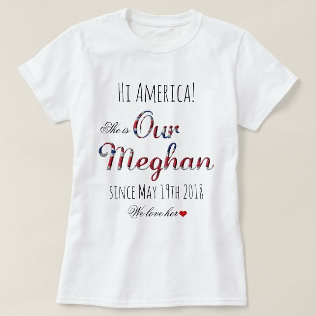 Unser Meghan Markle United Kingdom Royal Wedding F T-Shirt (Design vorne)
