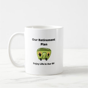 Unser Rentenplan, das Leben in unserer RV-Tasse ge Kaffeetasse