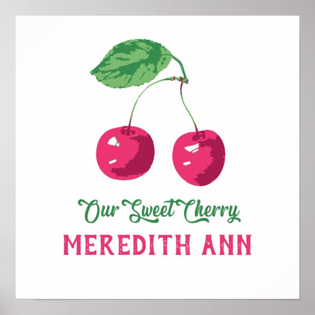 "Unser Süß" Cherry Personalisierter Name Poster (Vorne)