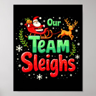 Unser Team bezwingt Weihnachten Santa Rentiere Bür Poster
