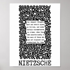 Unser tiefstes INSIGHTS-Zitat von Nietzsche Poster