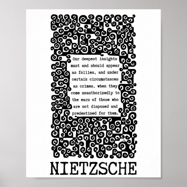 Unser tiefstes INSIGHTS-Zitat von Nietzsche Poster (Vorne)