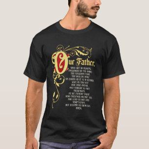 Unser Vater, der Du bist im Himmel Gebet Katholisc T-Shirt