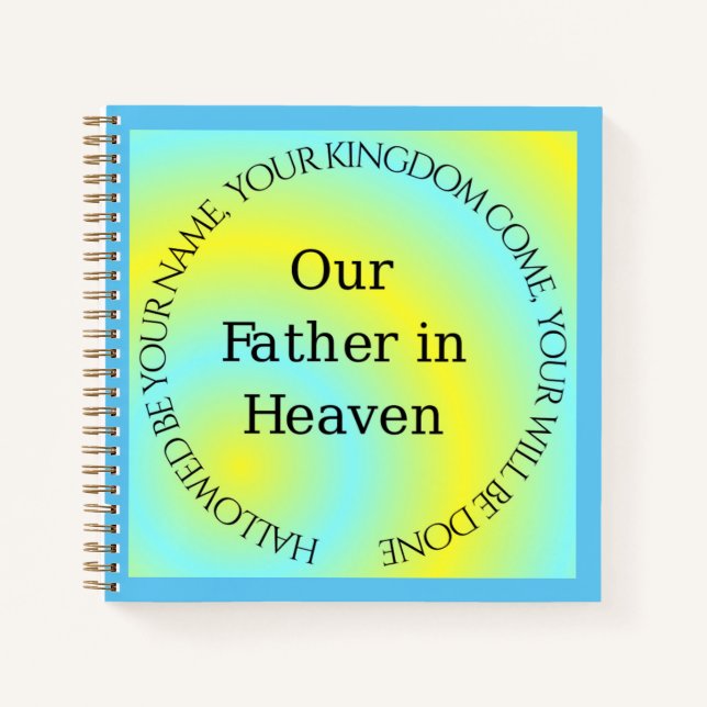 UNSER VATER IN HEAVEN NOTIZBUCH (Vorderseite)
