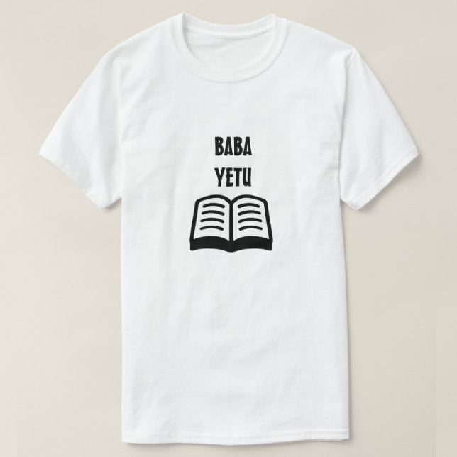 Unser Vater in Swahili (Baba Yetu) T-Shirt (Design vorne)