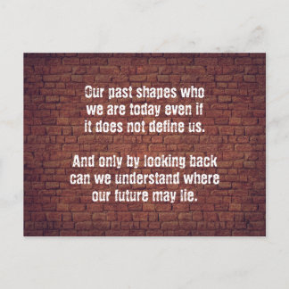 Unser Zitat aus der Vergangenheit Postkarte