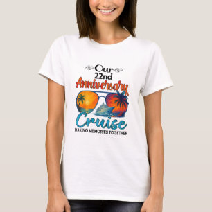 Unsere 22. Jubiläums-Kreuzfahrt Husnd Ehefrau Co T-Shirt