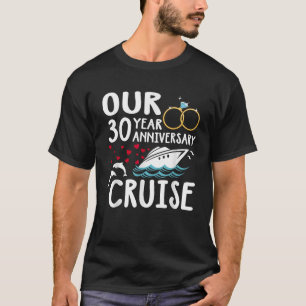 Unsere 30-jährige Kreuzfahrt Hochzeit Marria T-Shirt