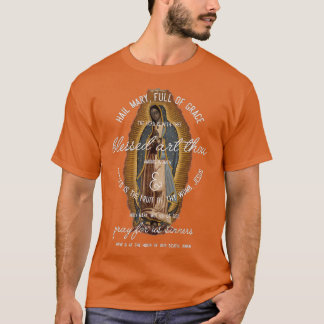 Unsere Dame Guadalupe Hail Mary Gebet Katholische  T-Shirt