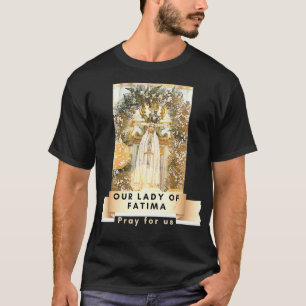 Unsere Dame von Fatima gesegnete Mutter Mary katho T-Shirt