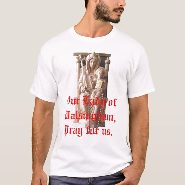 Unsere Dame von Walsingham T-Shirt (Vorderseite)