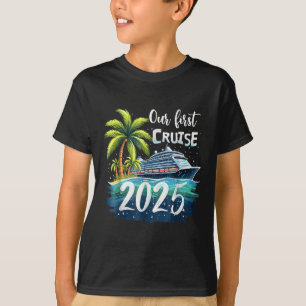 Unsere erste Kreuzfahrt 2025 Gemeinsame Familienre T-Shirt